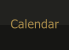 Calendar