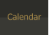 Calendar